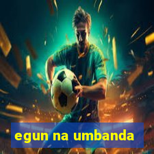 egun na umbanda